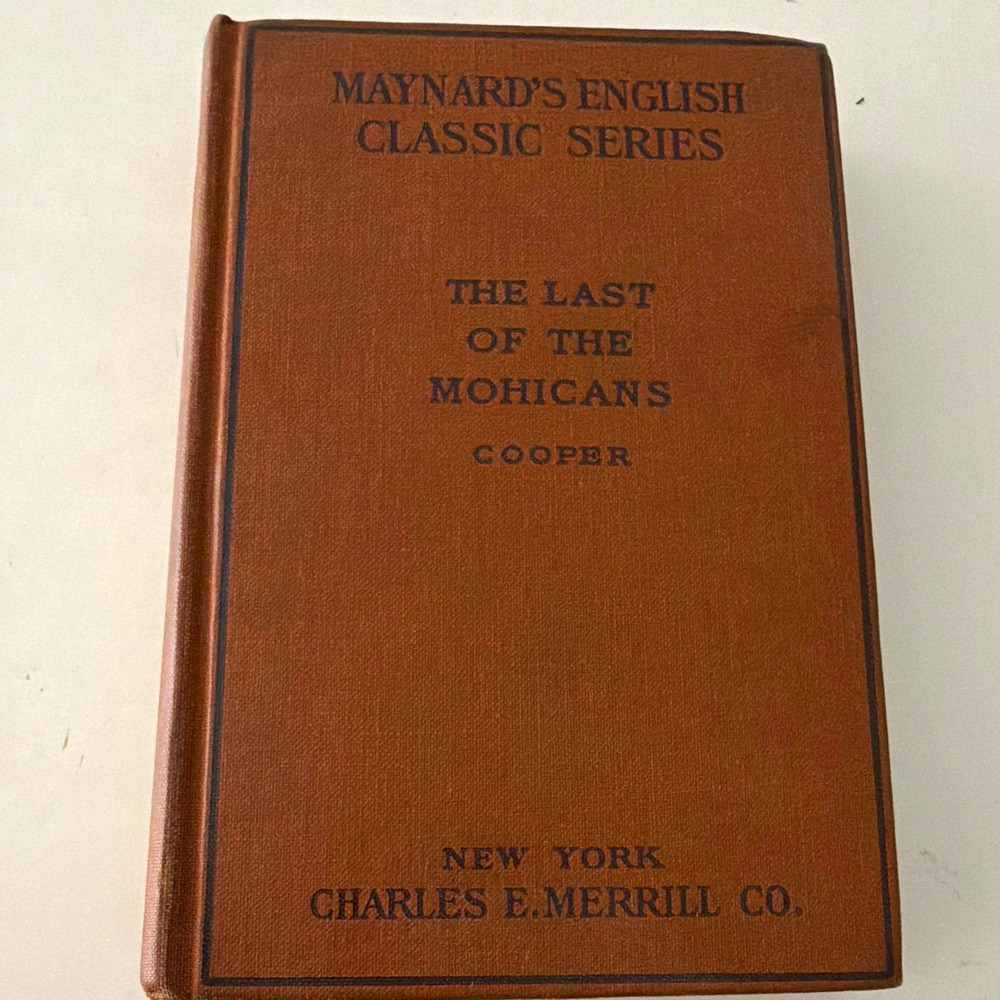 Maynard's English Classic Series The Last of the Mohicans Cooper HC 1911